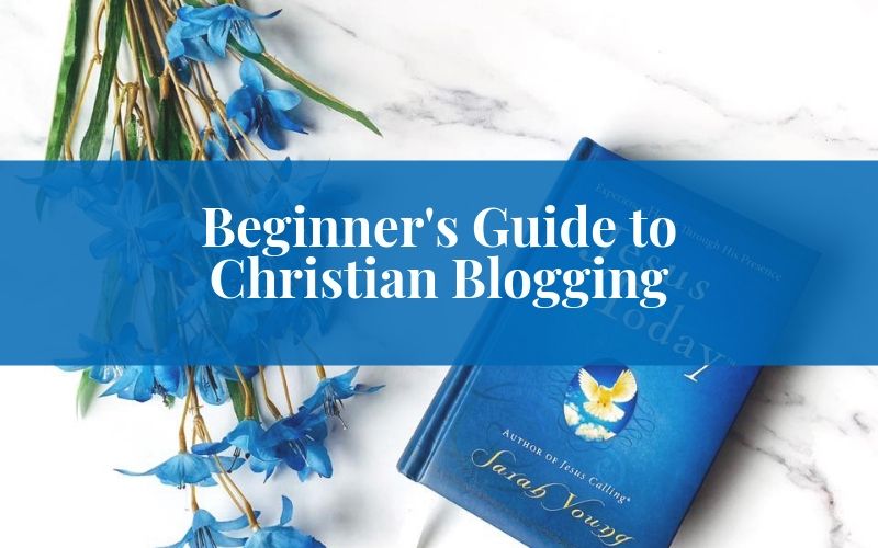 Christian blogging tips