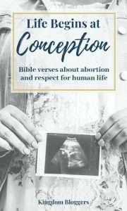 Babies are a Blessing - Bible Verses About Abortion and Respecting Life