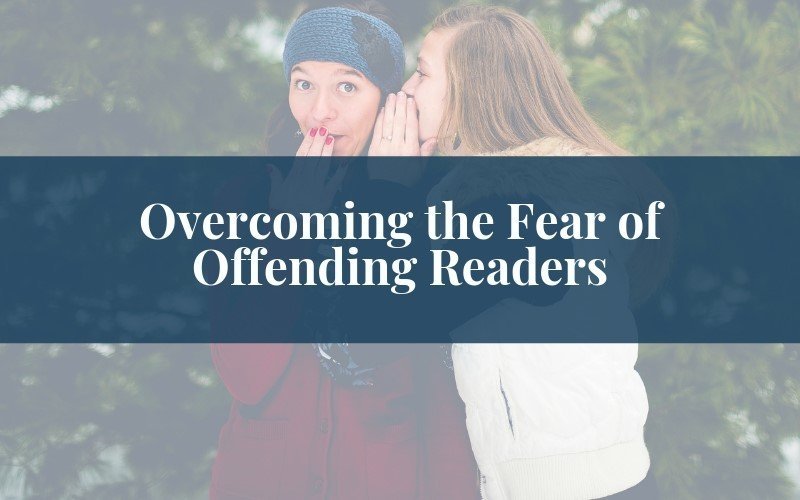 Fear of Offending Others as a Christian Blogger