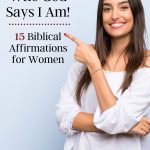 woman pointing to a sign that says I am who God says I am