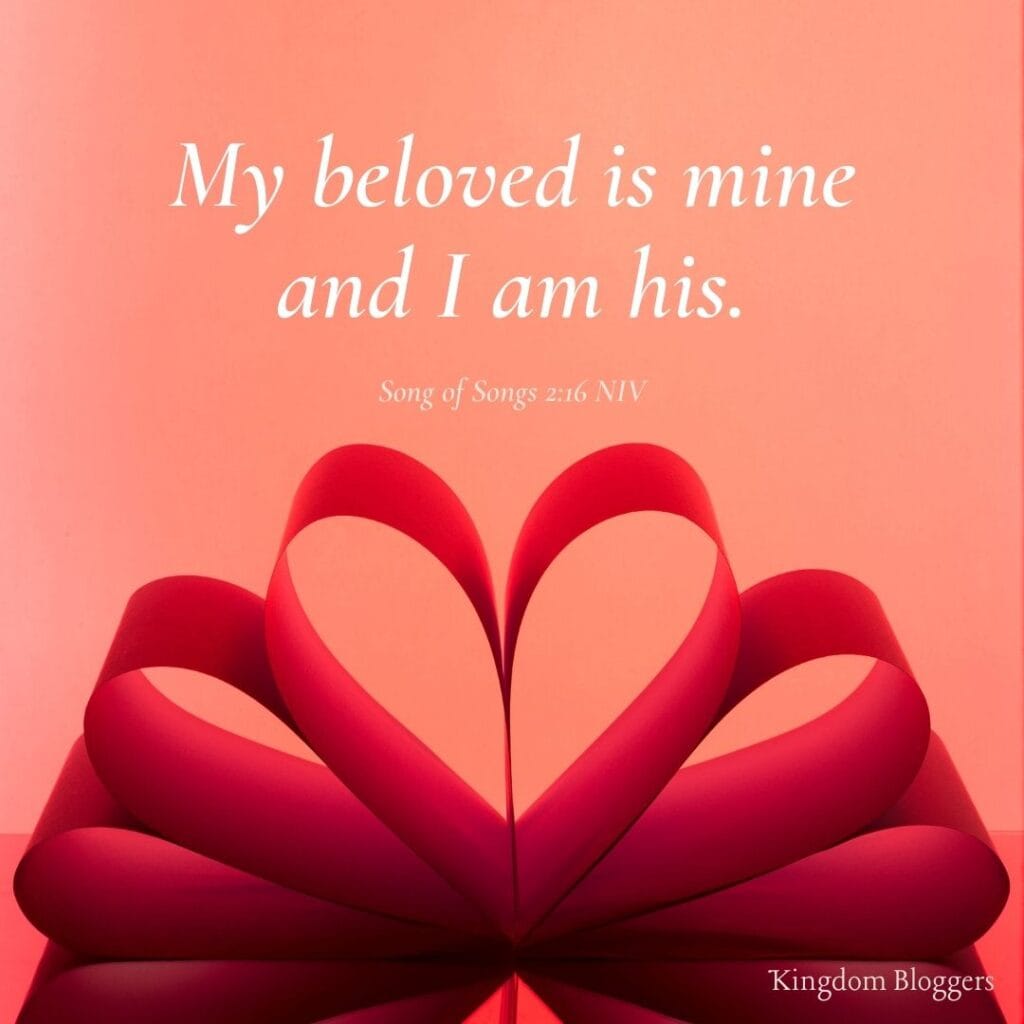 valentines day scripture  song of songs 2.16 on a colorful background 