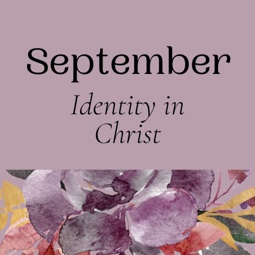 square image with september identity in christ written on it
