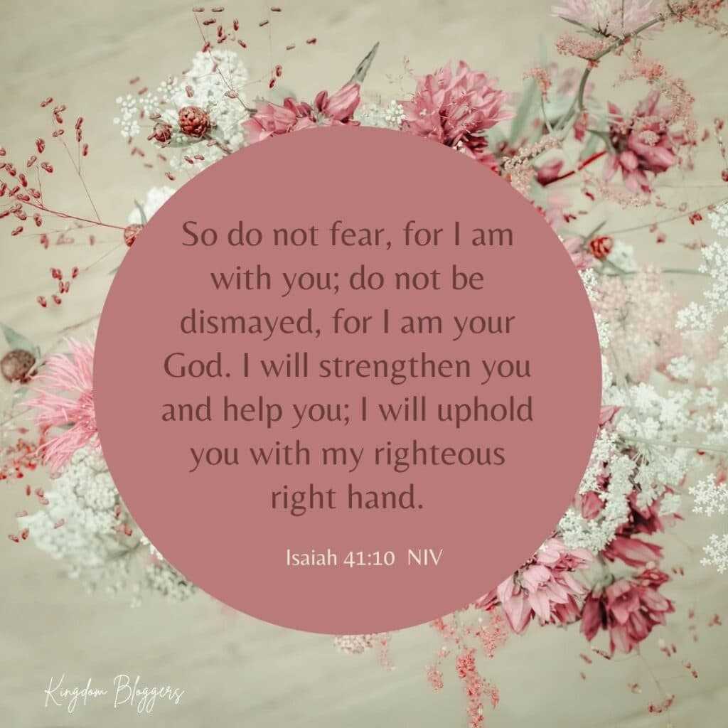 Christian Encouragement Isaiah 41 10