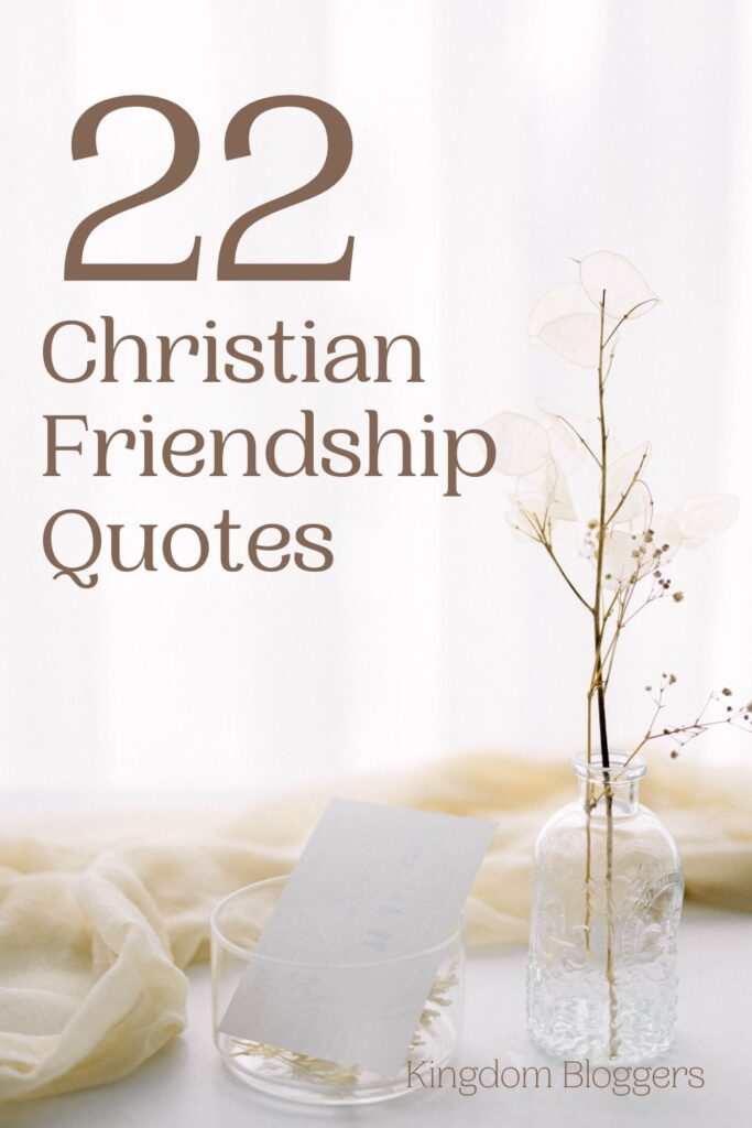 22 Christian Friendship Quotes Pinterest Image