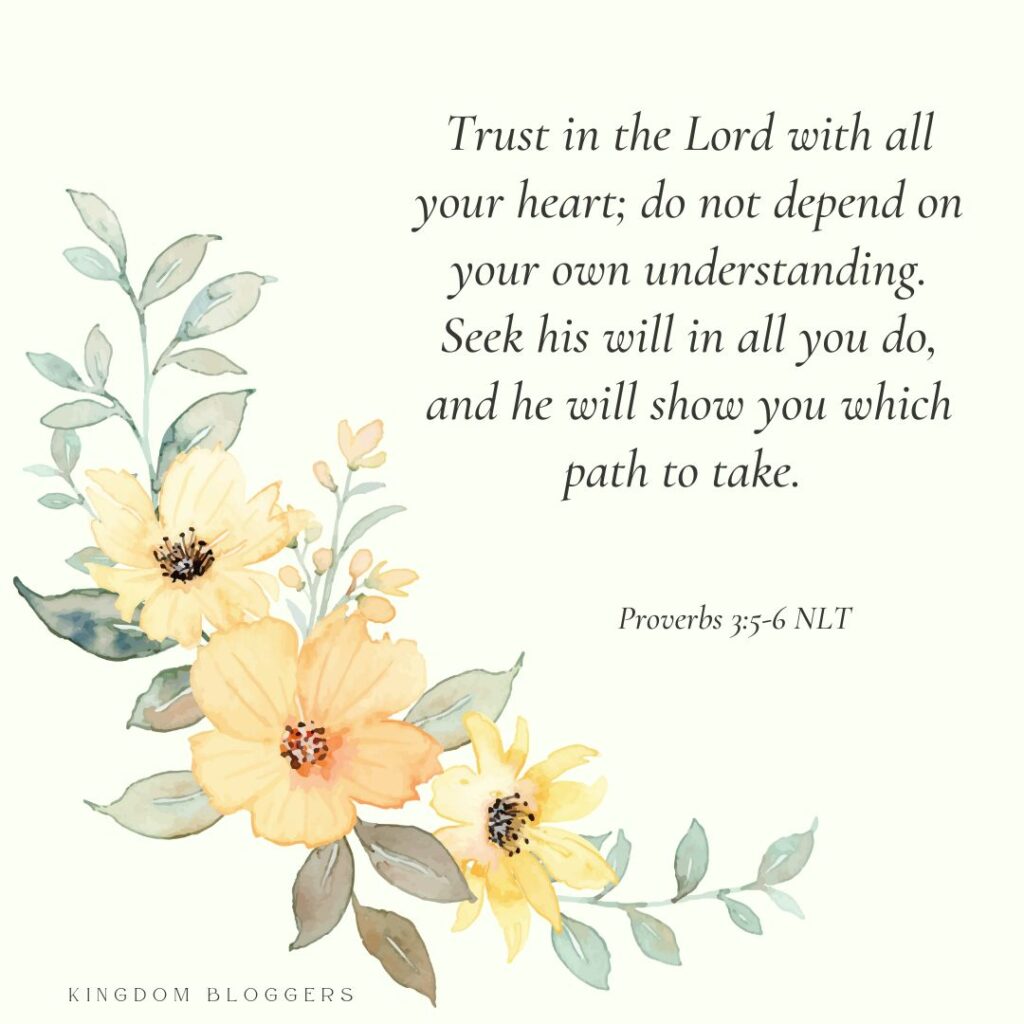 Good morning Bible verse proverbs 3 5-6