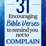 31 Bible Verses About Complaining