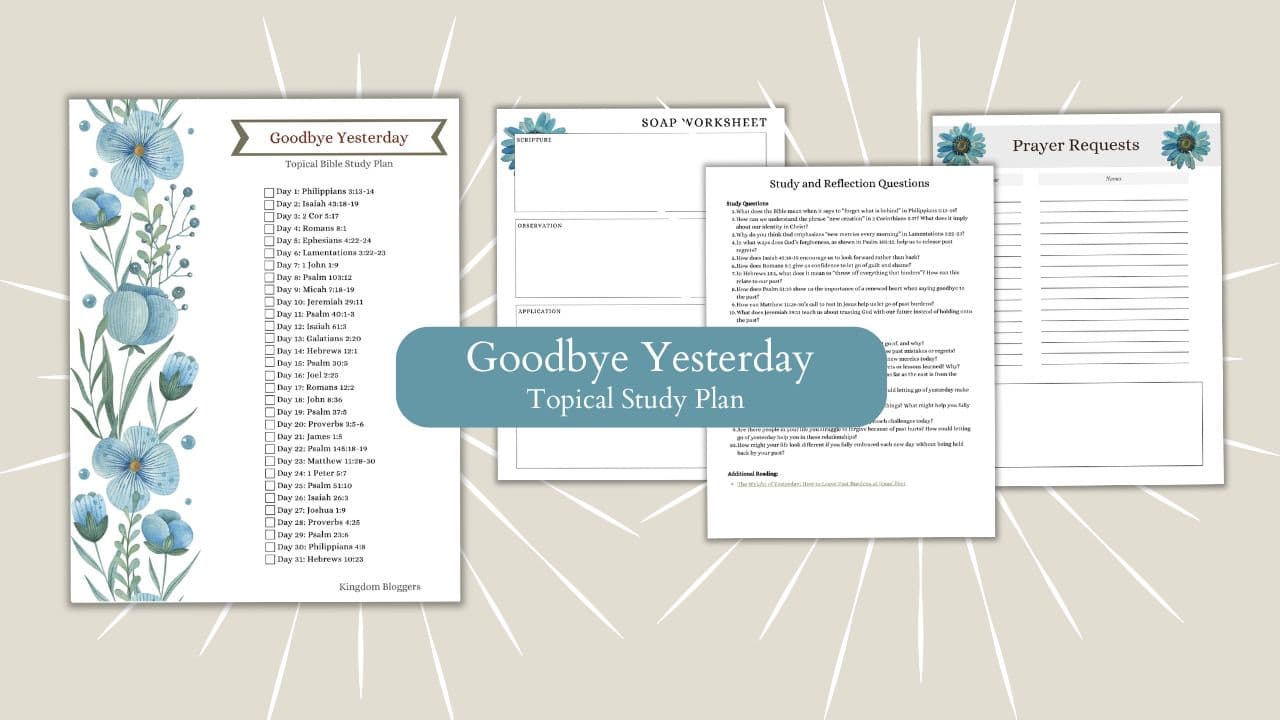 Goodbye Yesterday Bible Reading Plan